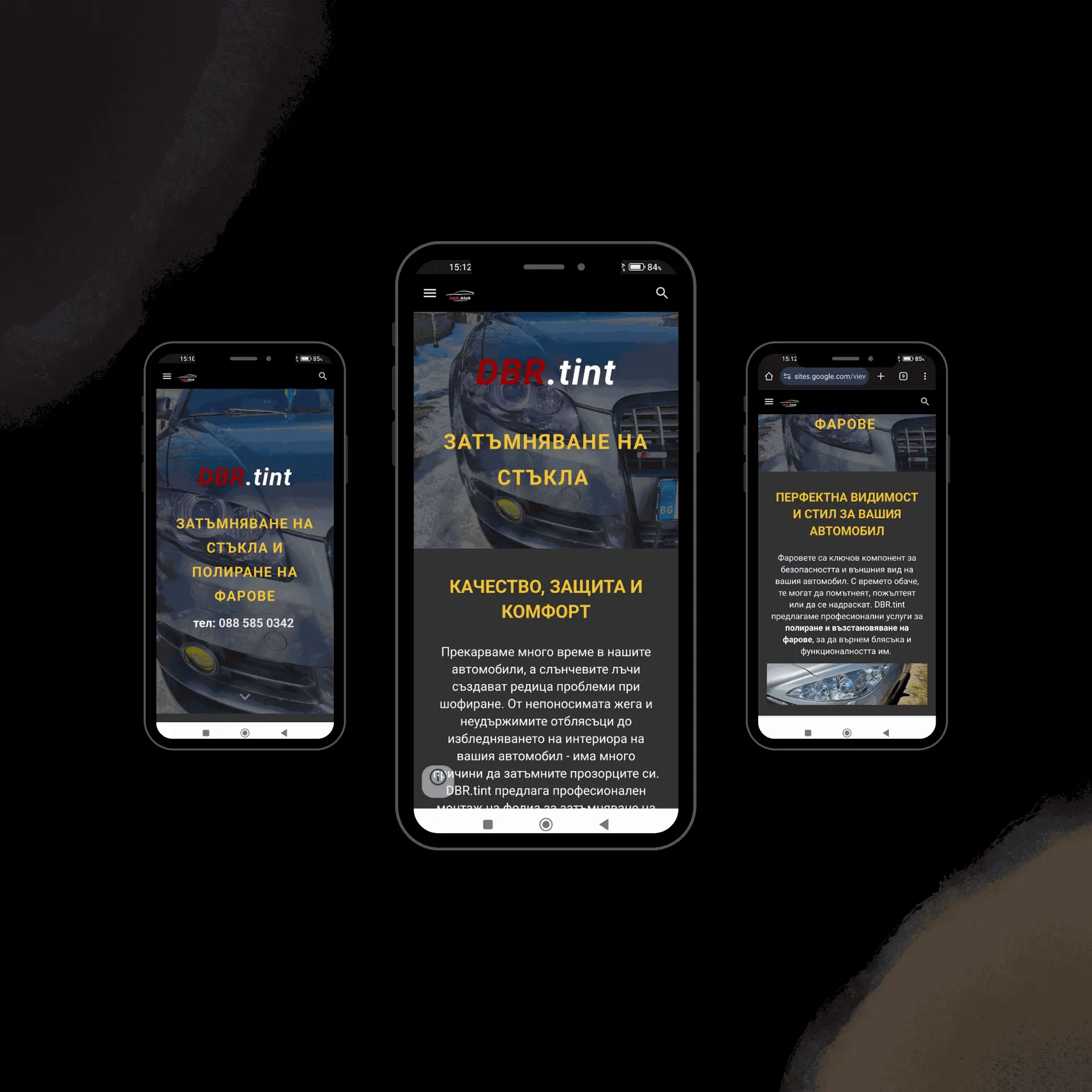 3 телефона, които са заредили бизнес уебсайт в различни негови части. Сайтът е изцяло изработен и проектиран от Studio ELSCAPE и е за бизнес, занимаващ се с полиране на фарове и затъмняване на авто стъкла.